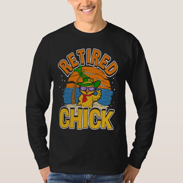Retired Chick Retirement & Chick Sunglasses  Retir T-Shirt (Vorderseite)