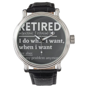 retired definition, funny retirement, retired armbanduhr