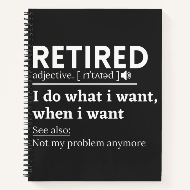 retired definition, funny retirement, retired notizbuch (Vorderseite)