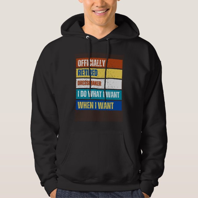 Retired Dressmaker Retirement  Retired Dressmaker Hoodie (Vorderseite)