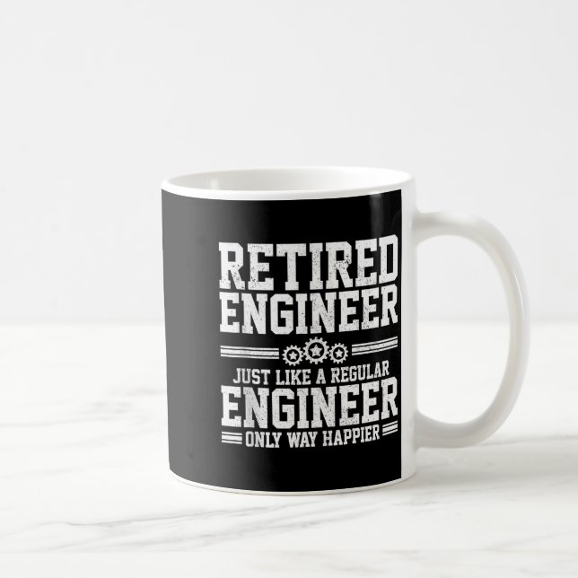 Retired Engineer Engineering Funny Saying Retireme Kaffeetasse (Rechts)