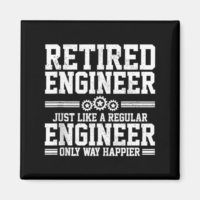 Retired Engineer Engineering Funny Saying Retireme Magnet (Vorne)