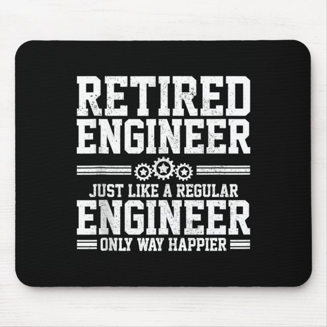 Retired Engineer Engineering Funny Saying Retireme Mousepad (Vorne)
