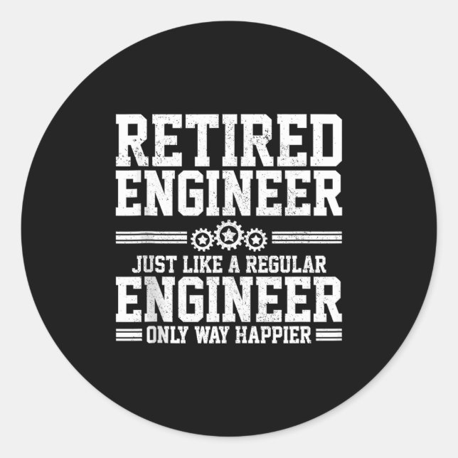 Retired Engineer Engineering Funny Saying Retireme Runder Aufkleber (Vorderseite)