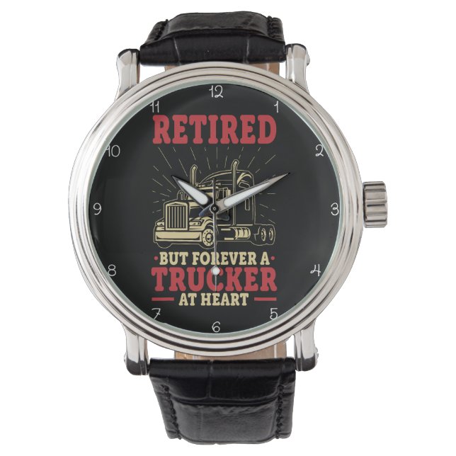 Retired, Forever A Trucker At Heart Armbanduhr (Vorderseite)