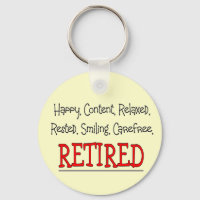 "RETIRED - Happy, Carefree, Relax"...Funny