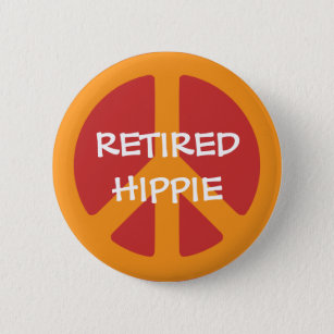 RETIRED HIPPIE: Friedenssymbol, remüde Hippie Button