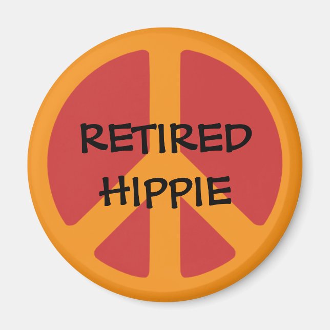 RETIRED HIPPIE: Peace Symbol, Remüde Hippie. Magnet (Vorne)