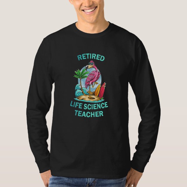 Retired Life Science Teacher  Flamingo T-Shirt (Vorderseite)