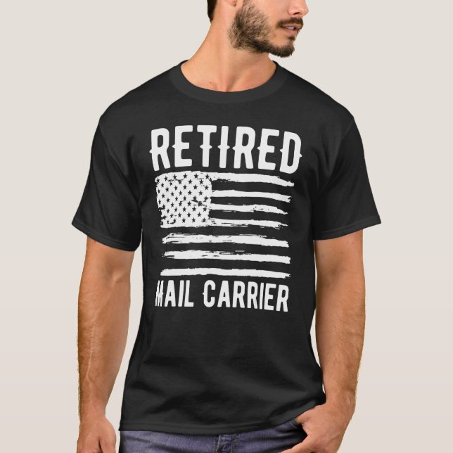 Retired Mail Carrier Profession American Flag T-Shirt (Vorderseite)