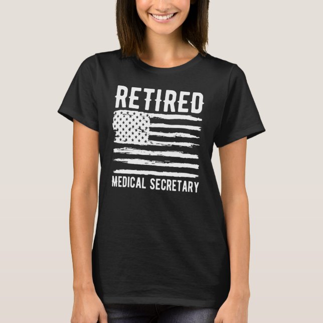 Retired Medical Secretary Profession American Flag T-Shirt (Vorderseite)