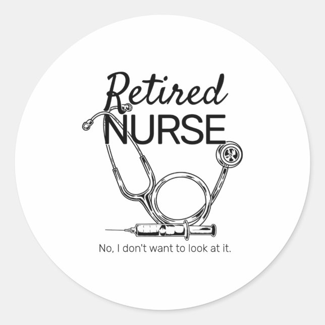 Retired Nurse Funny Nursing Retirement  Runder Aufkleber (Vorderseite)