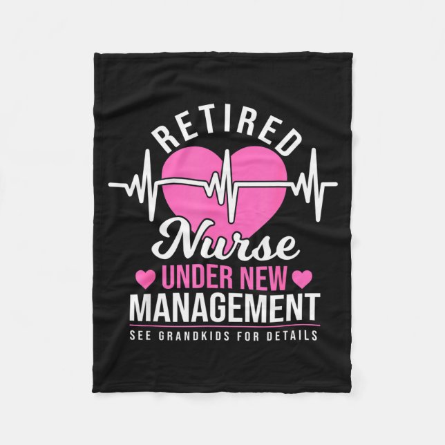 Retired Nurse Under New Management - Nursing Retir Fleecedecke (Vorderseite)
