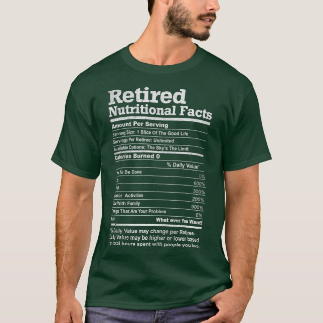 Retired Nutrition Facts tShirt Gifts for Men (Vorderseite)