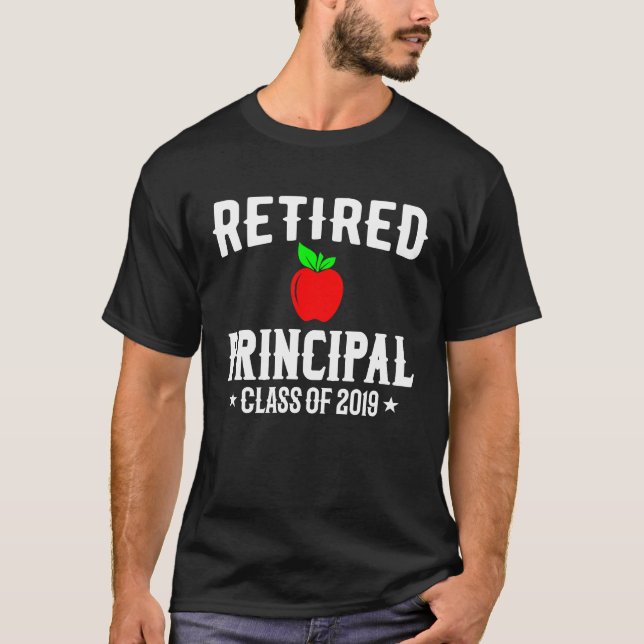 Retired Principal 2019  Principal Retirement T-Shirt (Vorderseite)