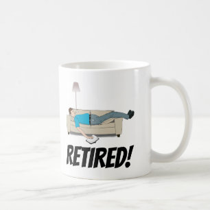 RETIRED RETIREMENT KAFFEE TASSE FÜR IHN