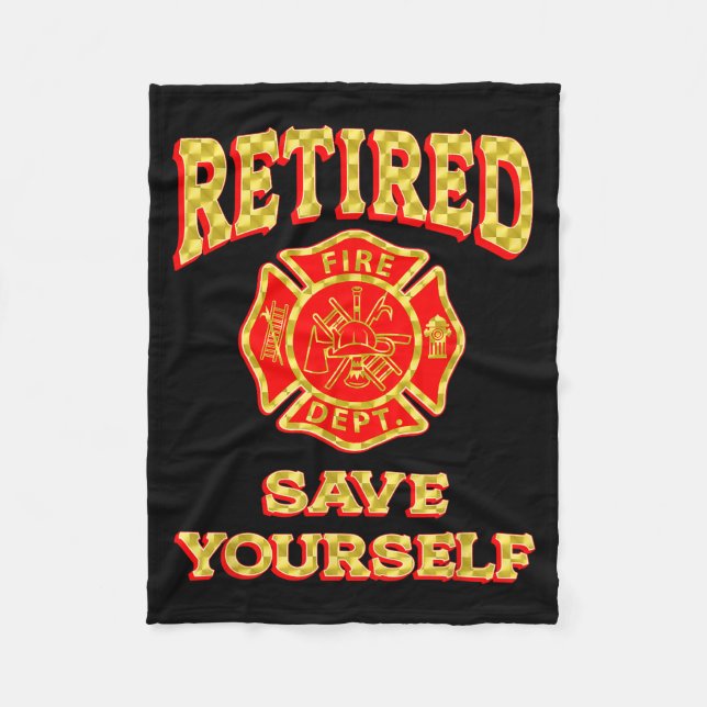 Retired Save Yourself Funny Fireman Retirement Vin Fleecedecke (Vorderseite)
