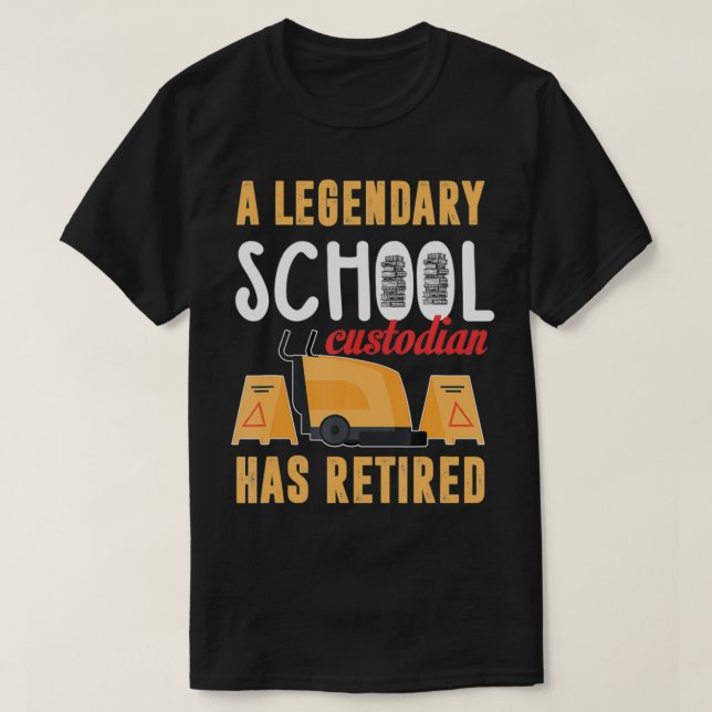 Retired School Custodian Gift School Custodian Ret T-Shirt (Design vorne)