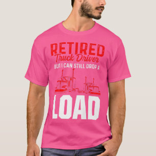 Retired Truck Driver Trucker 2425 T-Shirt