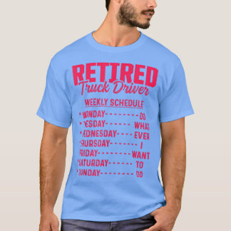 Retired Truck Driver Trucker Retirement 2480 T-Shirt
