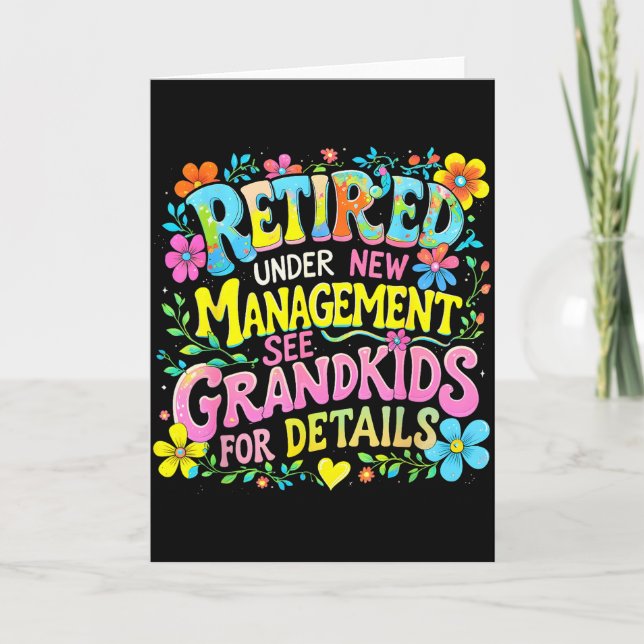 Retired Under New Management Funny Grandkids Gift  Karte (Vorderseite)