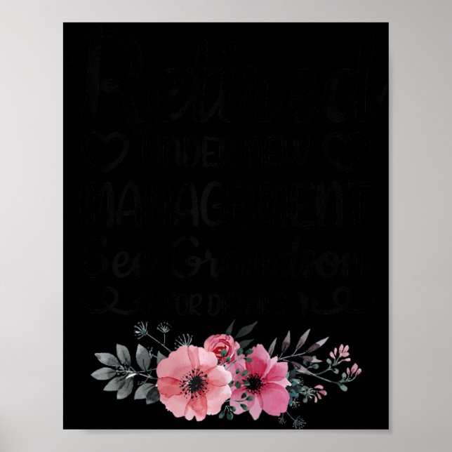 Retired Under New Management Grandson Funny Grandm Poster (Vorne)