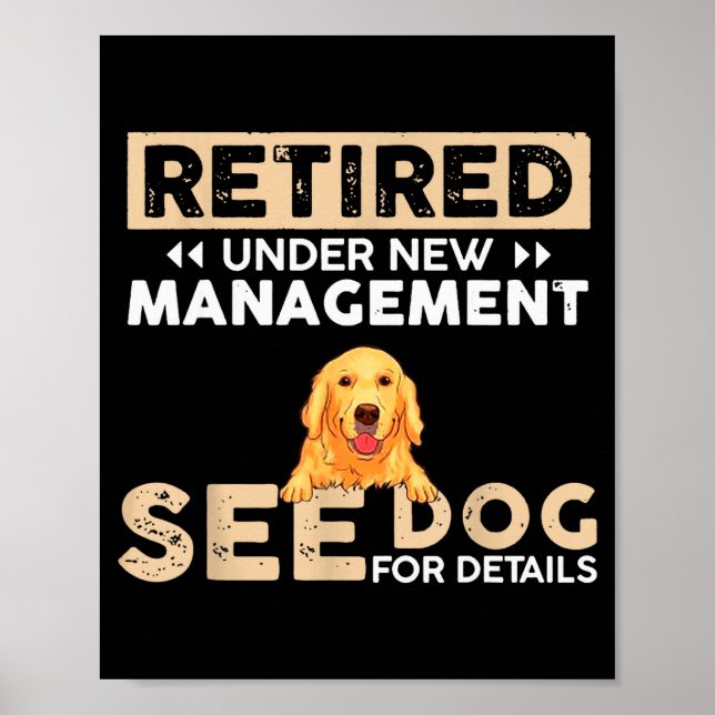 Retired Under New Management See Dog For Details  Poster (Vorne)
