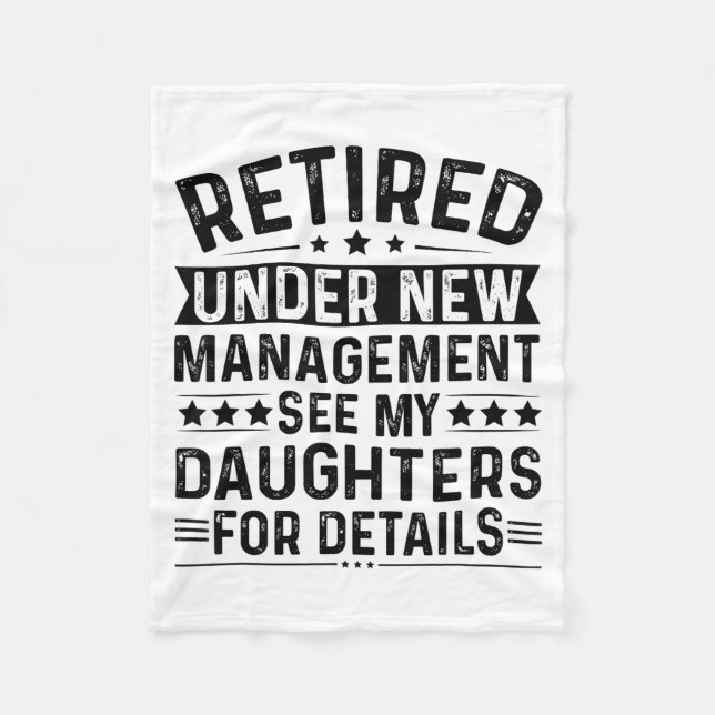 Retired Under New Management. See My Daughters For Fleecedecke (Vorderseite)