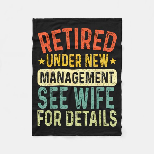 Retired Under New Management See Wife For Details  Fleecedecke (Vorderseite)