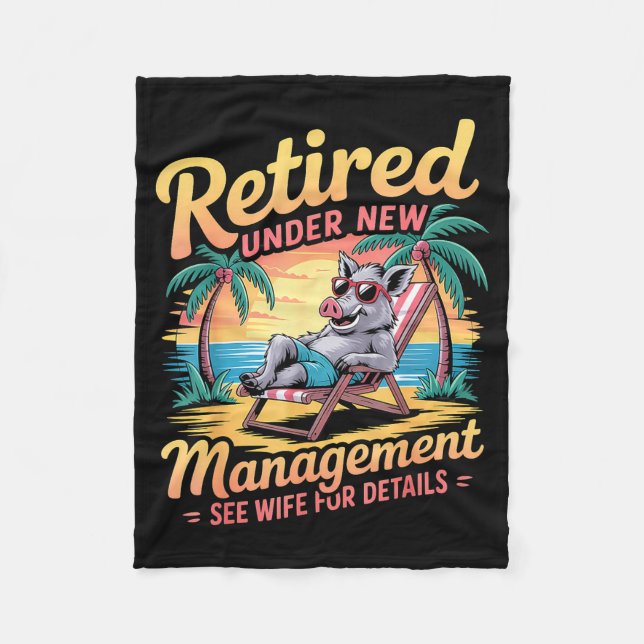 Retired Under New Management See Wife For Details  Fleecedecke (Vorderseite)