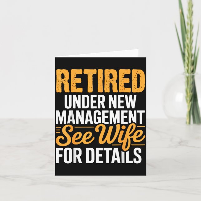 Retired Under New Management See Wife For Details  Karte (Vorderseite)
