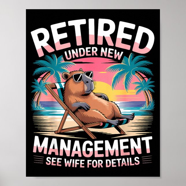 Retired Under New Management See Wife Funny Retire Poster (Vorne)