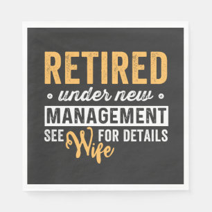 Retired under new management wife for details. serviette