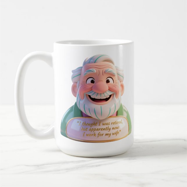 Retired Work For Wife Quote Bust Kaffeetasse (Links)
