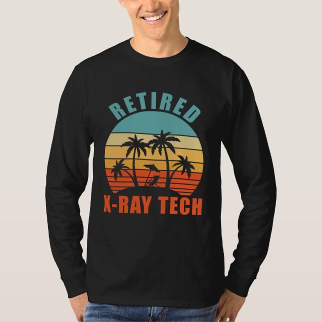 Retired X Ray Tech  X Ray Tech Happy Retirement T-Shirt (Vorderseite)