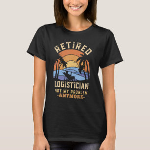 Retirem: "Nicht mein Problem" T-Shirt