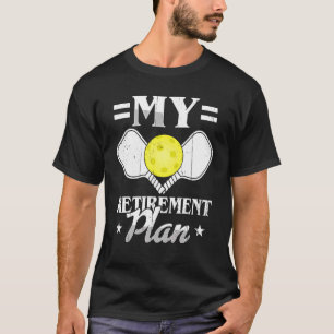 Retiremen für Pickleball Player Remüde Mama Vater  T-Shirt
