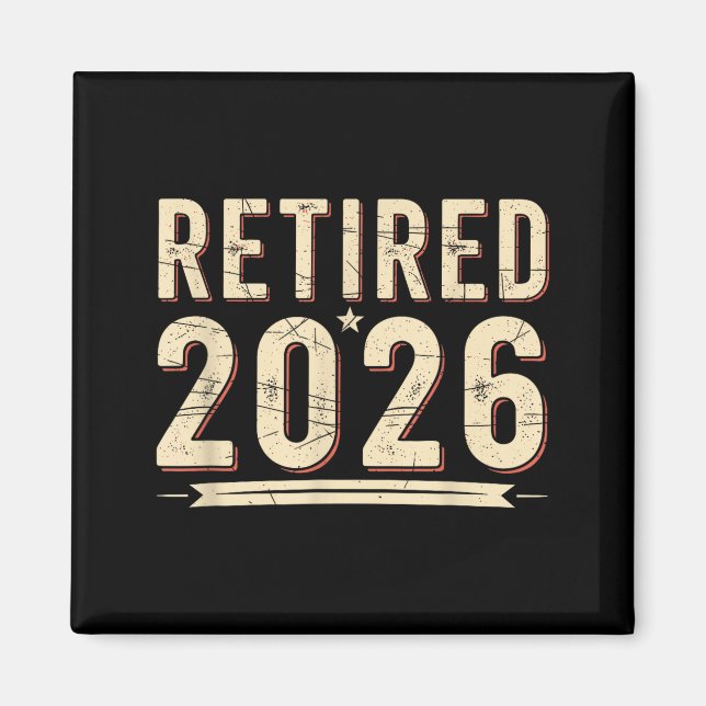 Retirement 2026 Countdown Retired Ly Dom  Magnet (Vorne)