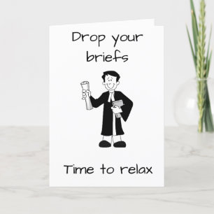 **RETIREMENT**-ANWALT MUSS SEINE "BRIEFS" ABBRINGE KARTE