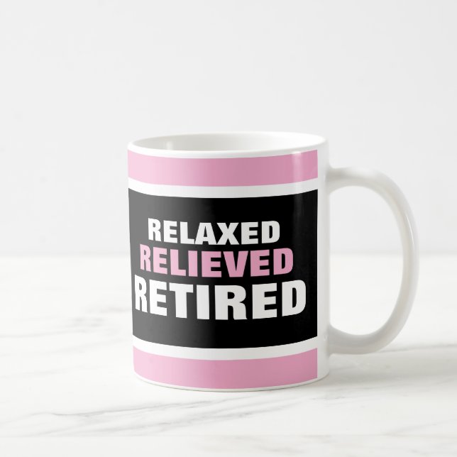  Retirement Fun Congrats Gift Kaffeetasse (Rechts)