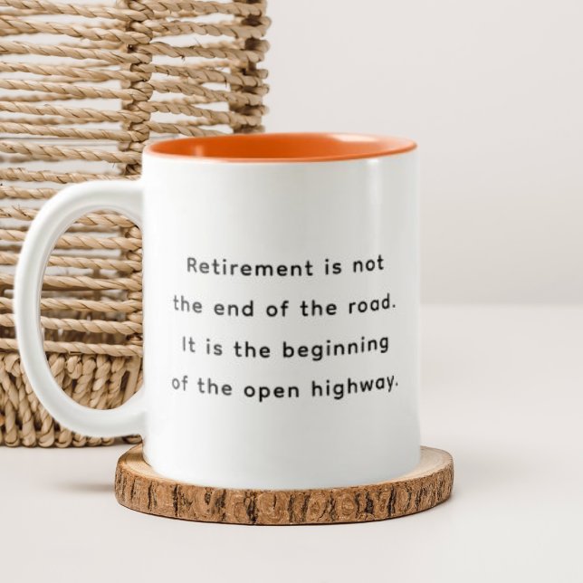 Retirement Funny & Inspirational Quotes Mug  Zweifarbige Tasse (Von Creator hochgeladen)