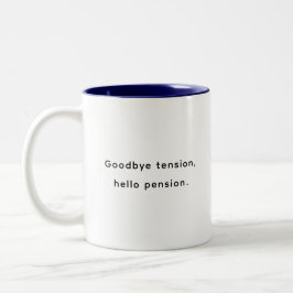 Retirement Funny & Inspirational Quotes Mug  Zweifarbige Tasse