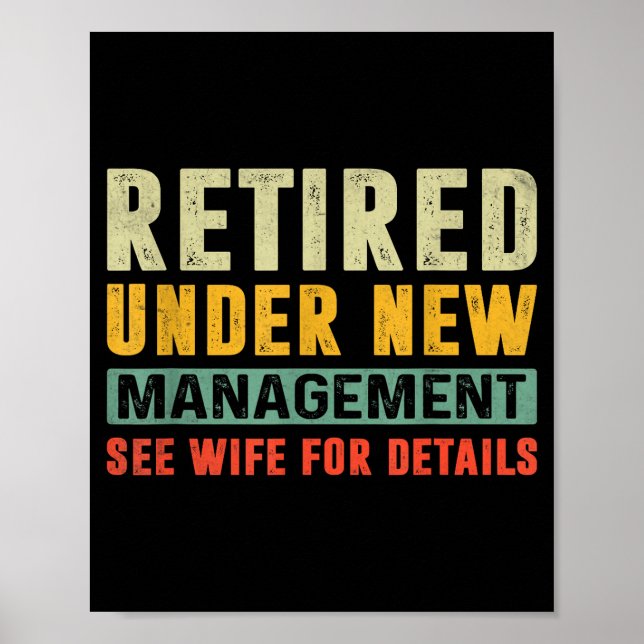 Retirement Funny Party Retired Under New Managemen Poster (Vorne)