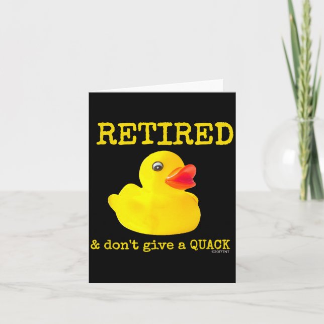 Retirement Funny Retired I Don't Give A Quack Rubb Karte (Vorderseite)