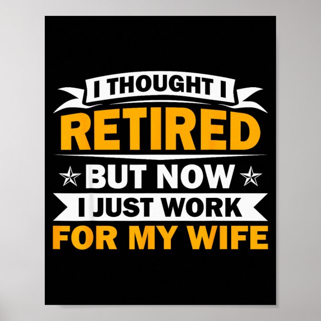 Retirement Novelty For Men Women Dad Grandpa Retir Poster (Vorne)