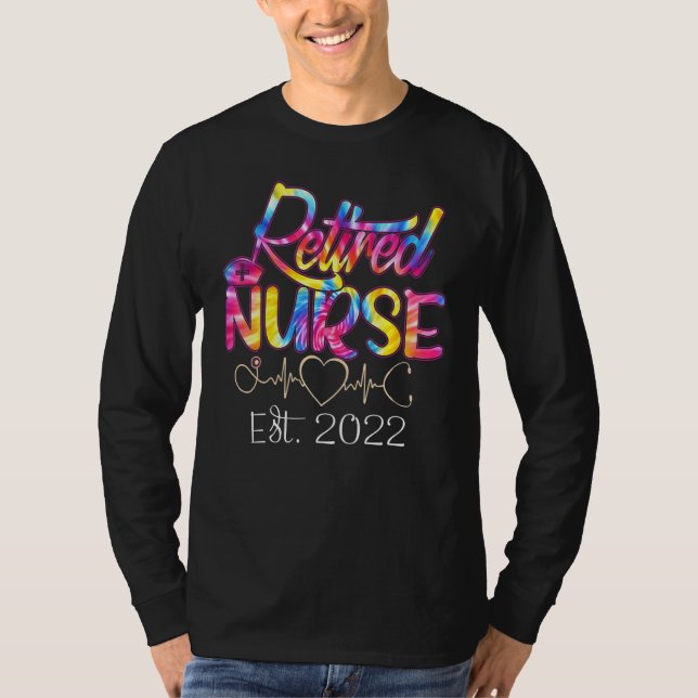 Retirement  Nurse 2022 Nursing Retired Nurse Tie D T-Shirt (Vorderseite)