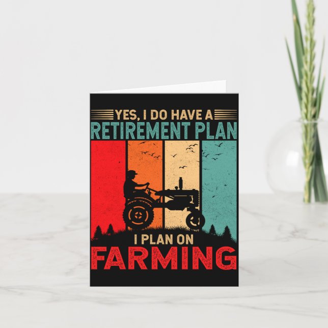 Retirement Plan I Plan On Farming Funny Farmer  Karte (Vorderseite)