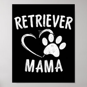 Retriever Mama Geschenk Schwarz Golden Dog Mama Fl Poster