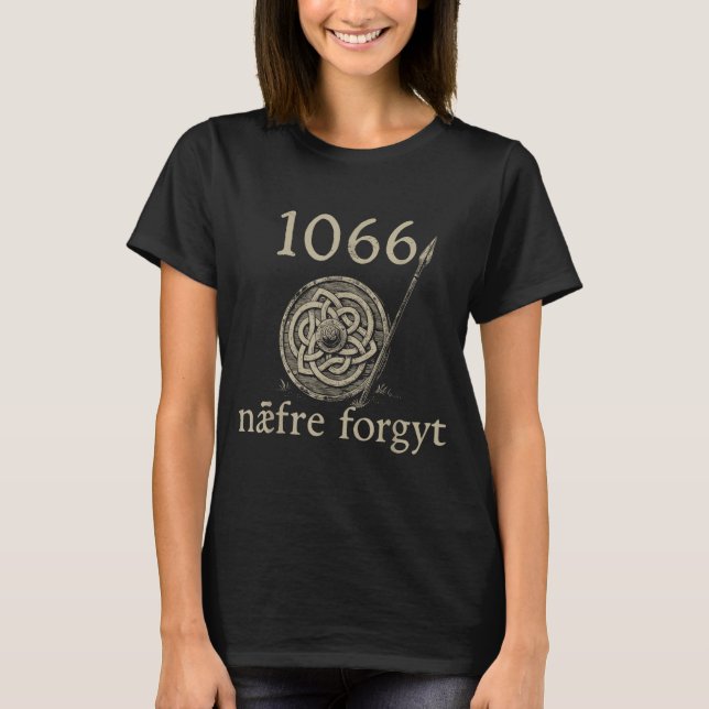 Retro 1066 Naefre Forgyt Never Forget Viking Engla T-Shirt (Vorderseite)