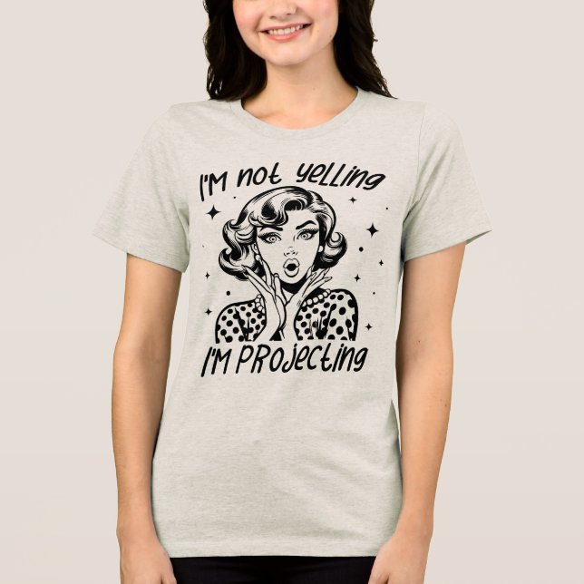 Retro 1950er Glam Girl Funny Sarcastic Zitat Tri-Blend Shirt (Vorderseite)